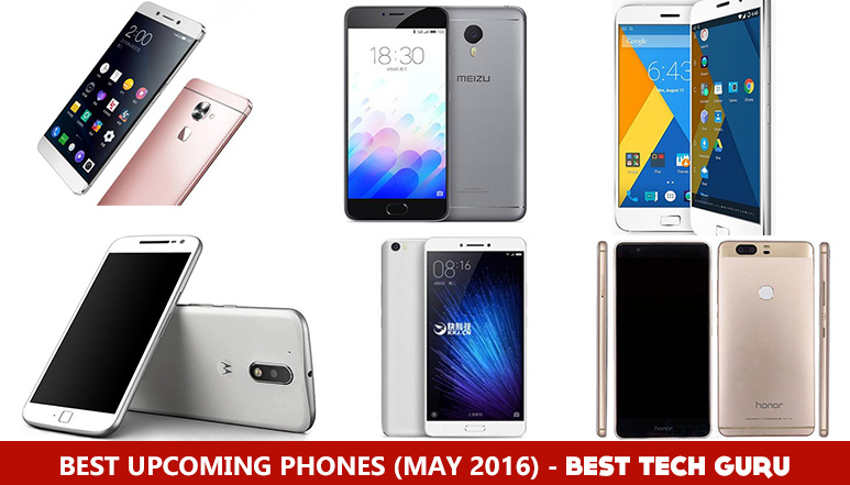 Best Upcoming Smartphones in May 2016