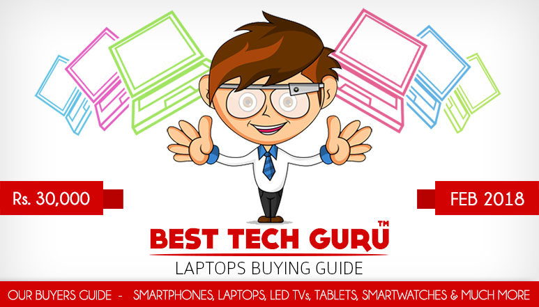 Best-Laptops-under-30000-Rs-in-India-(February-2018)---Best-Tech-Guru